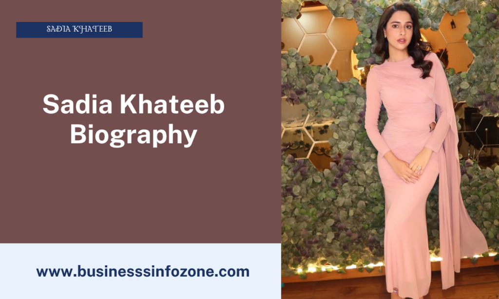 Sadia Khateeb BIZ